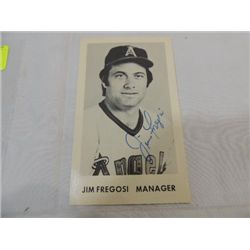 JIM FREGOSI SIGNATURE AUTOGRAPH ON PHOTO CARD.