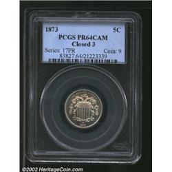 1873 5C Closed 3 PR64 Cameo PCGS. The 1 in the date is lightly repunched below the upper serif and t