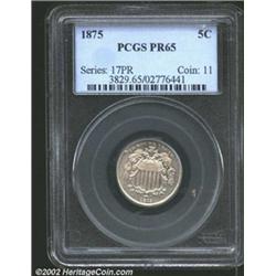 1875 5C PR65 PCGS. A well struck Gem with clean surfaces and light green-gray patina. A lovely type.