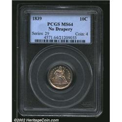 1839 10C No Drapery MS64 PCGS. Lovely speckled aqua and golden-brown patina. A razor-sharp and lustr