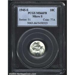 1945-S 10C Micro S MS66 Full Bands PCGS. Lustrous with a few spots of crimson in the reverse fields.