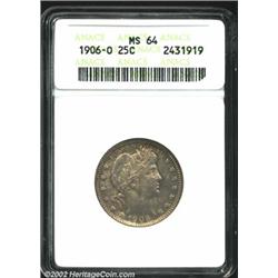 1906-O 25C MS64 ANACS. Rich silver-gray patina. A sharply struck near-Gem with good luster and pleas