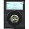 1932 25C MS65 PCGS. Dusky silver-green color. A lustrous and well struck Gem that has impressive pre