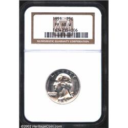 1951 25C PR68 W NGC. A brilliant and seemingly perfect Superb Gem that has the exact appearance toda