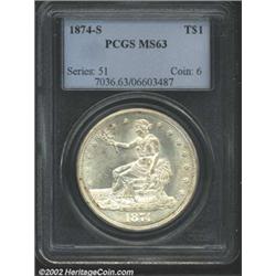 1874-S T$1 MS63 PCGS. Large S, No Period after FINE. Breen-5785. Damage to the reverse hub omitted t