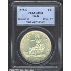 1878-S T$1 MS64 PCGS. The luster is a bit subdued, but this coin is very clean overall and well defi