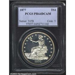 1877 T$1 PR64 Deep Cameo PCGS. Breen-5808. Minor repunching on the upper right foot of the 1 and the