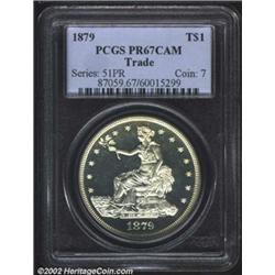 1879 T$1 PR67 Cameo PCGS. First Variety. It has been two years since we last offered a PR67 represen