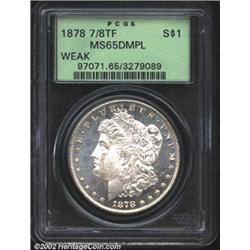 1878 7/8TF S$1 Weak MS65 Deep Mirror Prooflike PCGS. Writing in 1982, Wayne Miller noted that most 1