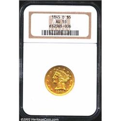 1845-D $5 AU55 NGC. With a sizeable (by Dahlonega Mint standards) mintage of 90,629 pieces, the 1845