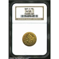 1845-D $5 MS62 NGC. Formerly offered as lot 6982 in our recent Central States Auction, where it was.