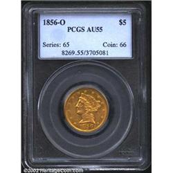 1856-O $5 AU55 PCGS. The 1856-O and 1892-O are tied for lowest mintage honors among New Orleans Mint