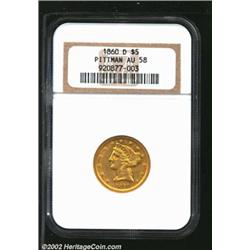 1860-D $5 AU58 NGC. Ex: Pittman. Offered as lot 1025 in Pittman I, where it was described as, "Sharp