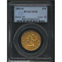 1856-O $10 VF35 PCGS. The borders have pleasing hints of luster, but the eagle's neck and wings are.