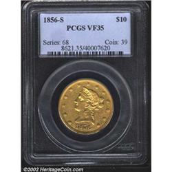 1856-S $10 VF35 PCGS. Hints of luster glimmer from protected areas. The eagle's neck and right wing.