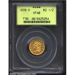 1839-O $2 1/2 XF40 PCGS. High Date, Wide Fraction, Breen-6152, McCloskey-A, R.4. A bold example for.