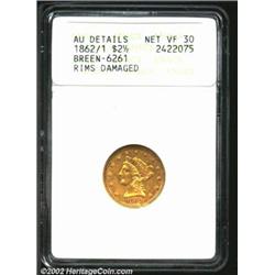 1862/1 $2 1/2--Rims Damaged--ANACS. AU Details, Net VF30. Breen-6261. Some original luster and golde