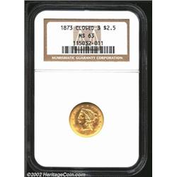 1873 $2 1/2 Closed 3 MS63 NGC. This is a richly lustrous, white-gold example; the obverse is satiny,