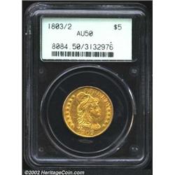 1803/2 $5 AU50 PCGS. B. 2-D, Miller-58, R.4. All 1803/2 Half Eagles are overdates. Four die varietie
