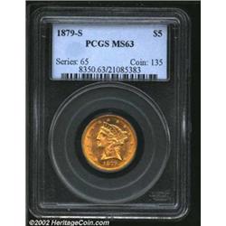 1879-S $5 MS63 PCGS. A lustrous and boldly struck Half Eagle that has orange-gold color. The obverse