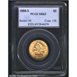 1880-S $5 MS63 PCGS. Sharply defined with bright, swirling luster. A few scattered contact marks req