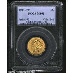 1891-CC $5 MS63 PCGS. Generally considered a common CC issue, the 1891-CC is actually quite scarce i