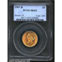 1907-D $5 MS65 PCGS. Pumpkin-orange in color. A well struck and flashy representative of the second.
