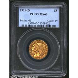 1914-D $5 MS63 PCGS. Similar in rarity to the 1911-S, the 1914-D is among the more underappreciated.