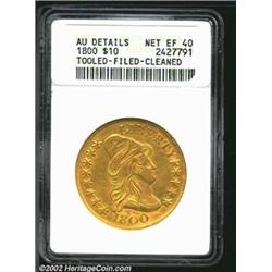 1800 $10--Tooled, Filed, Cleaned--ANACS. AU Details, Net XF40. B. 1-A, Taraszka-23, R.4. The green-g