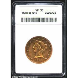1860-O $10 VF35 ANACS. A circulated example, but problem-free for the grade. The remaining luster ha