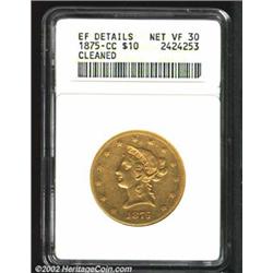 1875-CC $10--Cleaned--ANACS. XF Details, Net VF30. A lightly cleaned example of this rare issue. Onl