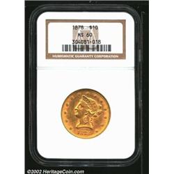 1878 $10 MS60 NGC. An impressive representative that has a bold strike and only lightly abraded surf