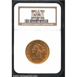 1880-S $10 AU58 NGC. Sharply struck with abundant luster. The fields are not too heavily abraded. A.