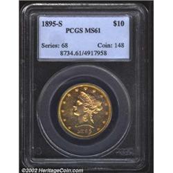 1895-S $10 MS61 PCGS. Only 49,000 pieces were produced of the 1895-S. It is usually grouped by colle