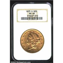1873-S $20 Closed 3 MS60 NGC. A lustrous and sharply struck Double Eagle. The obverse has a few reed
