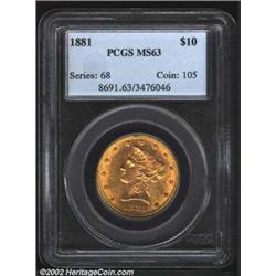 1881 $10 MS63 PCGS. Rich honey-gold color. Lustrous and well struck, with a few light abrasions in t