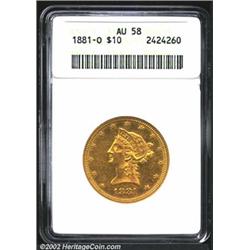 1881-O $10 AU58 ANACS. The 1881-O is a rare O-mint Ten, and one of only 8,350 pieces struck, and mos