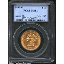 1895-O $10 MS61 PCGS. A nicely struck example that has extensive bright luster. There are no individ