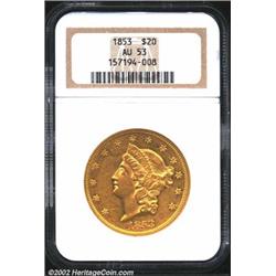 1853 $20 AU53 NGC. The upper loop of the 8 in the date has a prominent die chip, as struck. A bold e