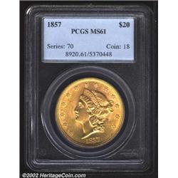 1857 $20 MS61 PCGS. A scarce issue in Uncirculated grades, the 1857 has not been accorded the respec