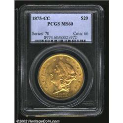1875-CC $20 MS60 PCGS. Excellent mint luster for an MS60 but marred by a couple of deep marks on Lib