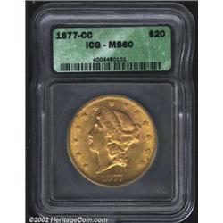 1877-CC $20 MS60 ICG. An extremely impressive example of this scarce better date issue. Well struck.