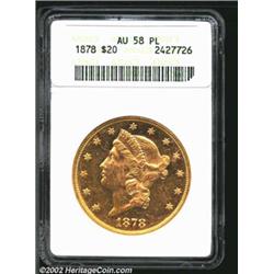 1878 $20 AU58 Proof Like ANACS. The reflective fields retain nearly all of their original luster. Wh