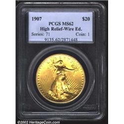 1907 $20 High Relief, Wire Rim MS62 PCGS. While High Reliefs are an integral part of every Heritage.