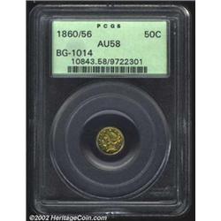 1860/56 50C Liberty Round 50 Cents, BG-1014, R.6, AU58 PCGS. Large well engraved head. The reverse h