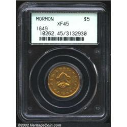 1849 $5 Mormon Five Dollar XF45 PCGS. K-2, R.5. After the Gold Rush in California began in earnest i