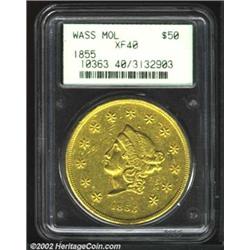 1855 $50 Wass Molitor Fifty Dollar XF40 PCGS. K-9, R.5. A second and even finer example of this hist
