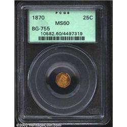 1870 25C Liberty Octagonal 25 Cents, BG-755, R.6, MS60 PCGS. Iridescent rose, apple-green, and gold.