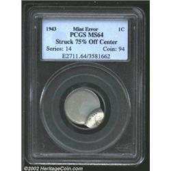 1943(-?) Cent--Struck 75% Off Center--MS64 PCGS. Struck far off center at 5 o'clock. Portions of Lin