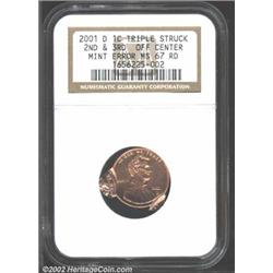 2001-D 1C Cent--Triple Struck, Second and Third Strikes Off Center--MS67 Red NGC. Parts of two other